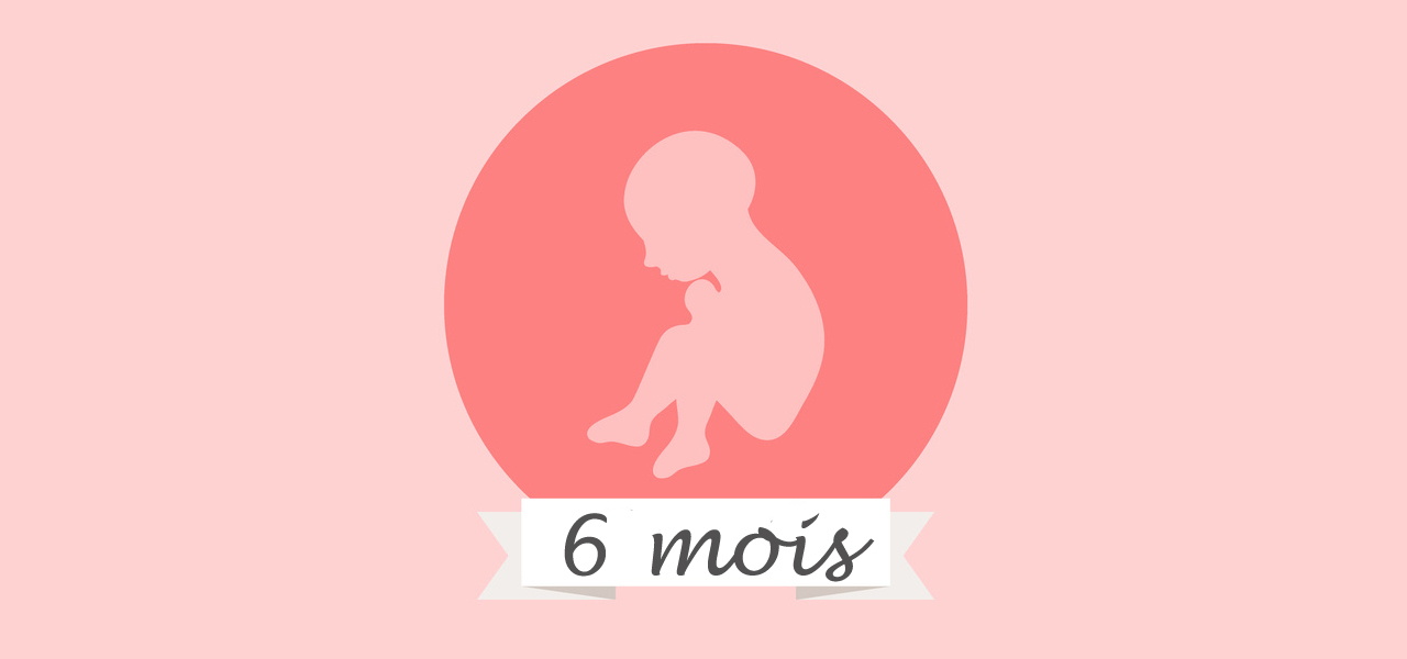 Le 6ème mois de grossesse