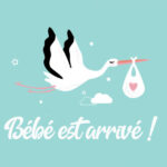Annoncer la naissance de bébé
